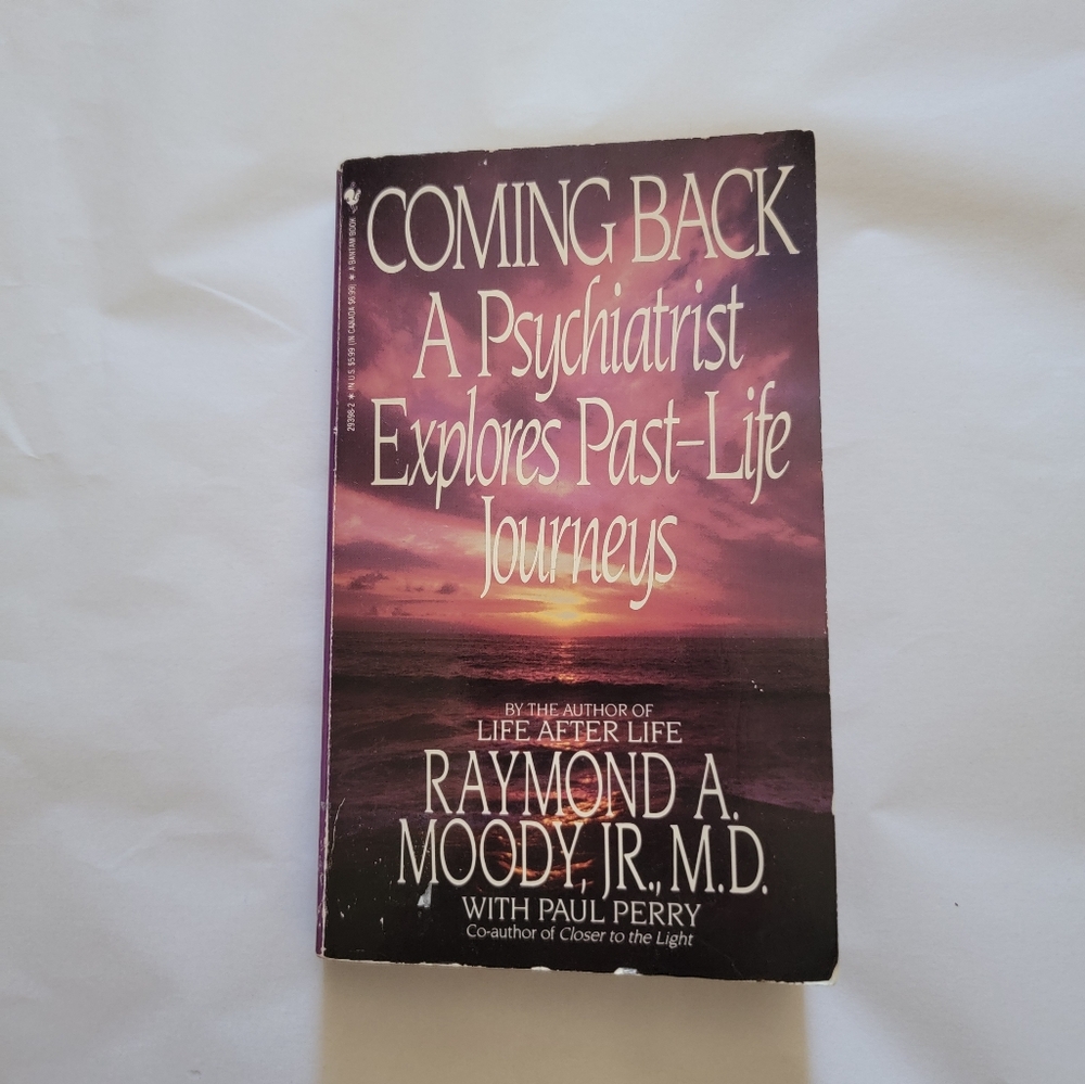 Coming Back: A Psychiatrist Explores Past-Life Journeys Raymond Moody Book Vtg